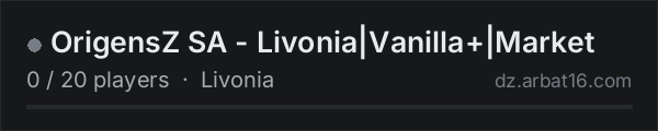 OrigensZ SA - Livonia|Vanilla+|Market on the AR16 DayZ server list
