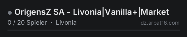 OrigensZ SA - Livonia|Vanilla+|Market in der DayZ-Serverliste von AR16