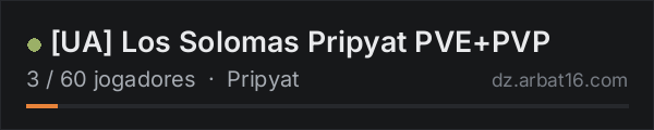 [UA] Los Solomas Pripyat PVE+PVP na lista de servidores de DayZ da AR16