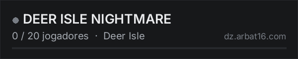 DEER ISLE NIGHTMARE na lista de servidores de DayZ da AR16