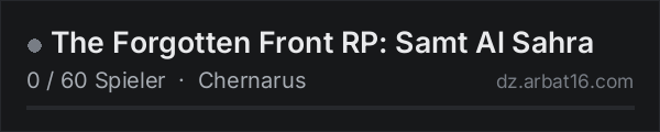 The Forgotten Front RP: Samt Al Sahra in der DayZ-Serverliste von AR16