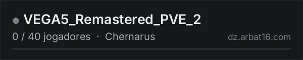 VEGA5_Remastered_PVE_2 na lista de servidores de DayZ da AR16