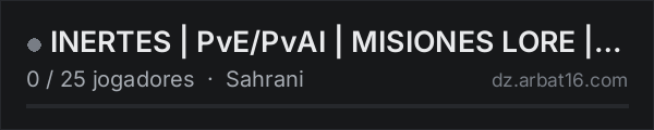 INERTES | PvE/PvAI | MISIONES LORE | PROXIMAMENTE na lista de servidores de DayZ da AR16