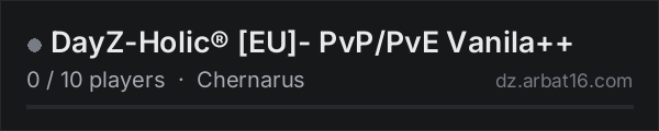 DayZ-Holic® EU- PvP/PvE Vanila++ on the AR16 DayZ server list