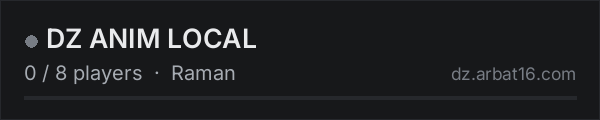 DZ ANIM LOCAL on the AR16 DayZ server list