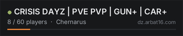 CRISIS DAYZ | PVE ✗ PVP | GUN+ | CAR+ on the AR16 DayZ server list
