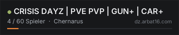 CRISIS DAYZ | PVE ✗ PVP | GUN+ | CAR+ in der DayZ-Serverliste von AR16