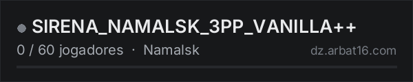 SIRENA_NAMALSK_3PP_VANILLA++ na lista de servidores de DayZ da AR16