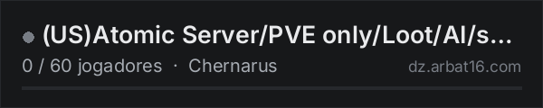 (US)Atomic Server/PVE only/Loot/AI/survival. na lista de servidores de DayZ da AR16