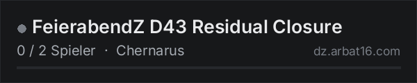 FeierabendZ D43 Residual Closure in der DayZ-Serverliste von AR16