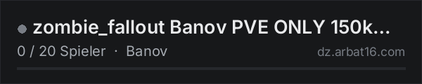 zombie_fallout Banov PVE ONLY 150k Start Wipe(May 13th) Bunkers in der DayZ-Serverliste von AR16