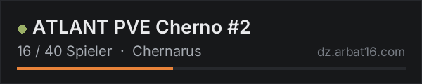ATLANT PVE Cherno #2 in der DayZ-Serverliste von AR16