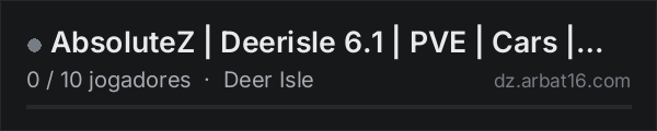 AbsoluteZ | Deerisle 6.1 | PVE | Cars | Helis | DNA | Terje na lista de servidores de DayZ da AR16