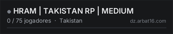 HRAM | TAKISTAN RP | MEDIUM na lista de servidores de DayZ da AR16