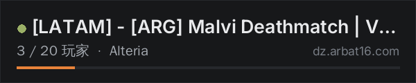 AR16 DayZ 服务器列表中的 LATAM - ARG Malvi Deathmatch | Vanilla - 1PP