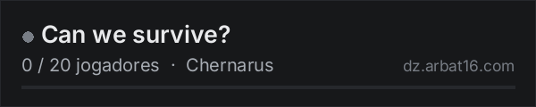 Can we survive? na lista de servidores de DayZ da AR16
