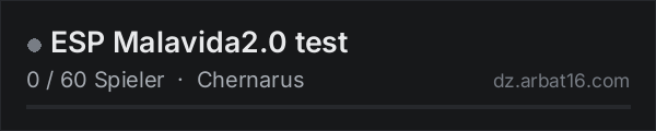 ESP Malavida2.0 test in der DayZ-Serverliste von AR16