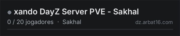xando DayZ Server PVE - Sakhal na lista de servidores de DayZ da AR16