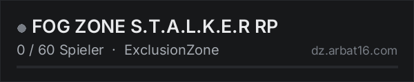 FOG ZONE S.T.A.L.K.E.R RP in der DayZ-Serverliste von AR16