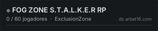 FOG ZONE S.T.A.L.K.E.R RP na lista de servidores de DayZ da AR16