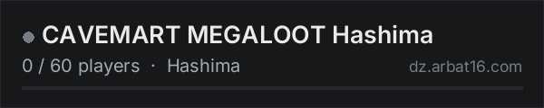 CAVEMART MEGALOOT Hashima on the AR16 DayZ server list