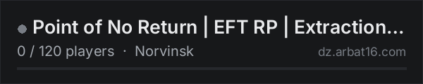 Point of No Return | EFT RP | Extraction Point | discord.gg/a2p on the AR16 DayZ server list