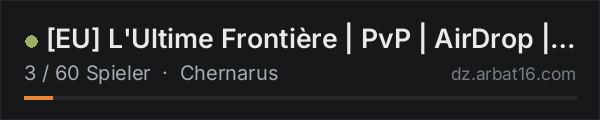 [EU] L'Ultime Frontière | PvP | AirDrop | KOTH | Team 5 in der DayZ-Serverliste von AR16