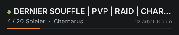 DERNIER SOUFFLE | PVP | RAID | CHARNARUS | in der DayZ-Serverliste von AR16