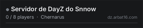 Servidor de DayZ do Snnow on the AR16 DayZ server list