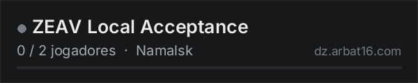 ZEAV Local Acceptance na lista de servidores de DayZ da AR16