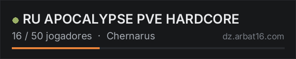 RU APOCALYPSE PVE HARDCORE na lista de servidores de DayZ da AR16