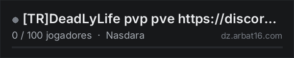 [TR]DeadLyLife pvp pve https://discord.gg/fd3KyQZqy9 na lista de servidores de DayZ da AR16
