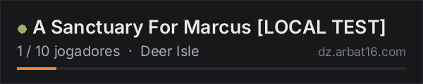 A Sanctuary For Marcus [LOCAL TEST] na lista de servidores de DayZ da AR16