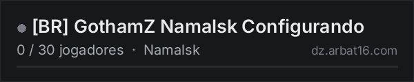 [BR] GothamZ Namalsk Configurando na lista de servidores de DayZ da AR16