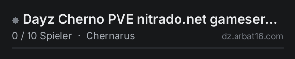 Dayz Cherno PVE nitrado.net gameserver in der DayZ-Serverliste von AR16