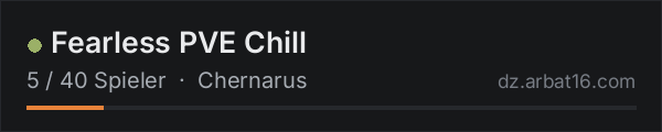 Fearless PVE Chill in der DayZ-Serverliste von AR16