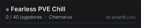 Fearless PVE Chill na lista de servidores de DayZ da AR16