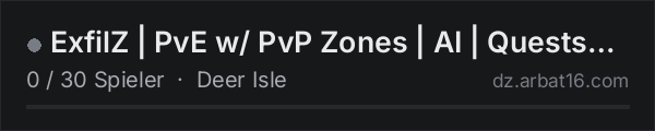 ExfilZ | PvE w/ PvP Zones | AI | Quests | Extracts in der DayZ-Serverliste von AR16