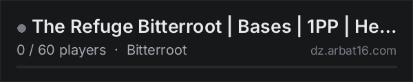 The Refuge Bitterroot | Bases | 1PP | Helis | Vanilla+ on the AR16 DayZ server list