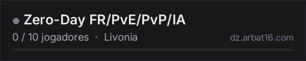 Zero-Day FR/PvE/PvP/IA na lista de servidores de DayZ da AR16