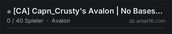 [CA] Capn_Crusty's Avalon | No Bases | 1PP in der DayZ-Serverliste von AR16