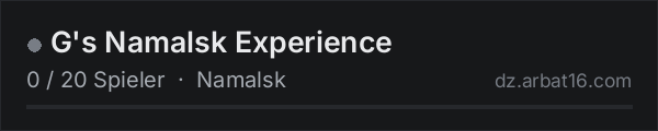 G's Namalsk Experience in der DayZ-Serverliste von AR16