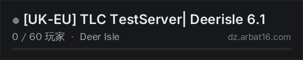AR16 DayZ 服务器列表中的 UK-EU TLC TestServer| Deerisle 6.1