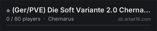 (Ger/PVE) Die Soft Variante 2.0 Chernarus on the AR16 DayZ server list