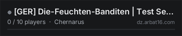 [GER] Die-Feuchten-Banditen | Test Server on the AR16 DayZ server list