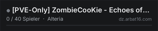 [PVE-Only] ZombieCooKie - Echoes of Alteria in der DayZ-Serverliste von AR16