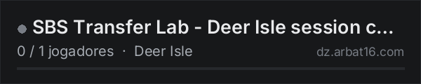 SBS Transfer Lab - Deer Isle session comparison na lista de servidores de DayZ da AR16
