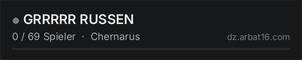 GRRRRR RUSSEN in der DayZ-Serverliste von AR16