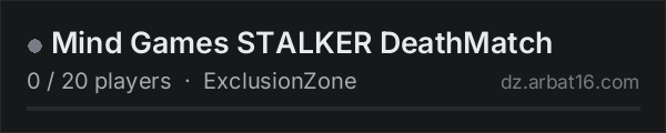 Mind Games STALKER DeathMatch on the AR16 DayZ server list