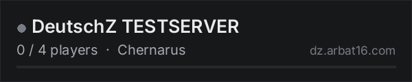 DeutschZ TESTSERVER on the AR16 DayZ server list